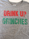 Drink Up Grinches T-Shirt